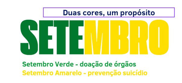 HCSPL | Setembro Amarelo e Setembro Verde: cuidar da vida em todas as dimensões